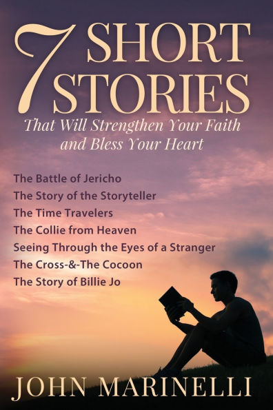 7-Short Stories: of Faith, Hope, & Grace