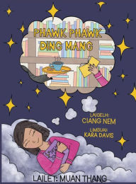 Title: Phawk Phawk Ding Mang, Author: Ciang Nem
