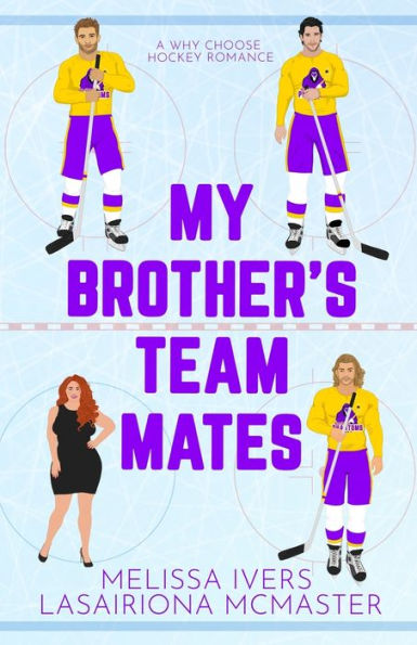 My Brother's Teammates: A hockey why choose romance