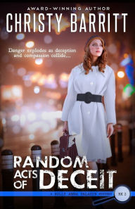 Title: Random Acts of Deceit, Author: Christy Barritt