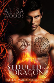 Title: Seduced by a Dragon, Author: Alisa Woods