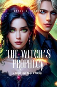 Title: The Witch's Prophecy, Author: Zarua D Maning