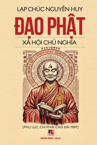 Title: Đạo Phật Xï¿½ Hội Chủ Nghĩa (softcover - color), Author: Nguyen Huy