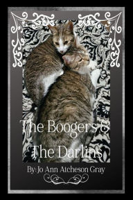 Title: The Boogers & The Darlins, Author: Jo Ann Atcheson Gray