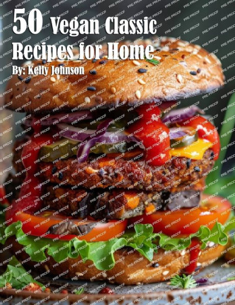 50 Vegan Classic Recipes for Home