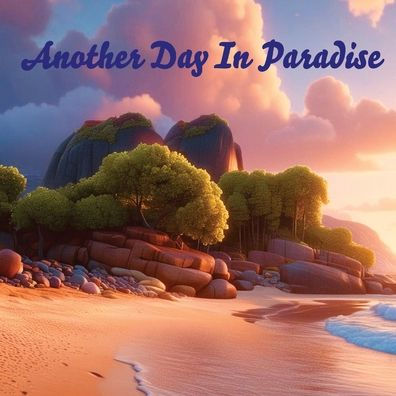 Another Day Paradise