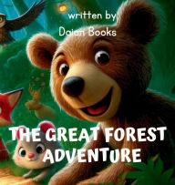 Title: The Great Forest Adventure, Author: Daian Books