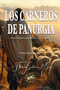 Title: Los Carneros de Panúrgia, Author: Dr. Adolfo Bezerra de Menezes
