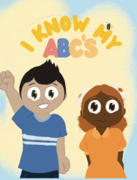 Title: I Know My ABCs: A Fun Learning Adventure, Author: Denise Marigold