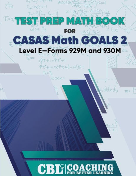 Test Prep Math Book for CASAS GOALS 2 Level E-Forms 929M and 930M