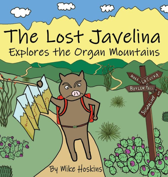 The Lost Javelina: Explores the Organ Mountains