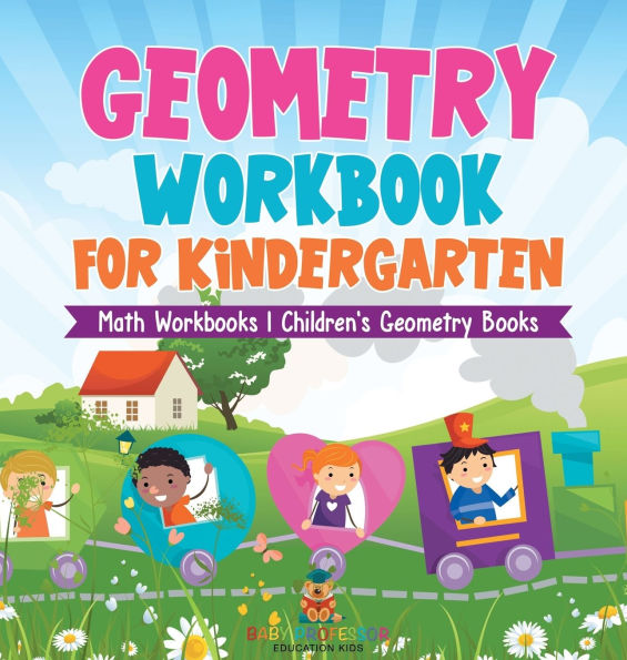 Geometry Workbook for Kindergarten - Math Workbooks Children's Geometry Books