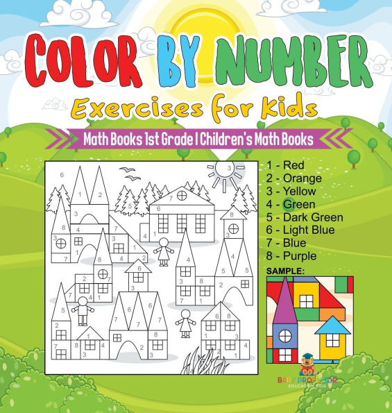 Color by Number Exercises for Kids - Math Books 1st Grade Children's Math Books