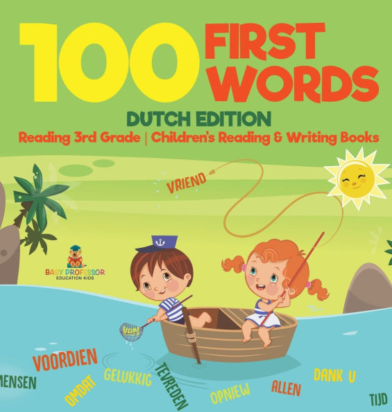 100 First Words - Dutch Edition - Reading 3rd Grade Children's Reading & Writing Books