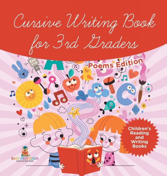 Cursive Writing Book for 3rd Graders - Poems Edition Children's Reading and Writing Books