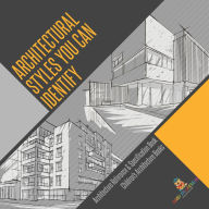 Title: Architectural Styles You Can Identify - Architecture Reference & Specification Book Children's Architecture Books, Author: Baby Professor