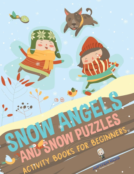 Snow Angels and Snow Puzzles: Christmas Activity Books for Beginners
