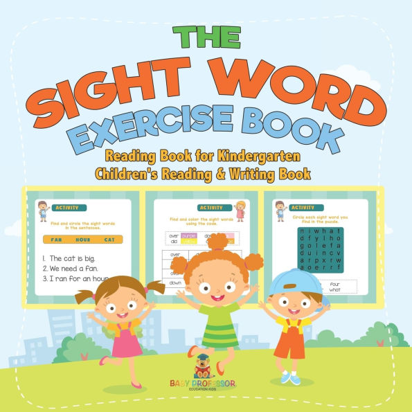 The Sight Word Exercise Book - Reading for Kindergarten Children's & Writing