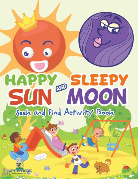 Happy Sun and Sleepy Moon Seek and Find Activity Book