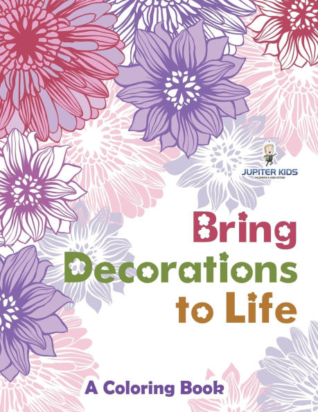 Bring Decorations to Life: A Coloring Book