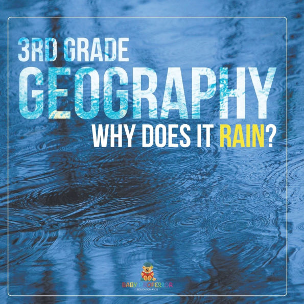 3rd Grade Geography: Why Does it Rain?