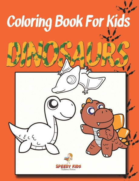 Coloring Book for Kids: Dinosaurs: Kids Coloring Book