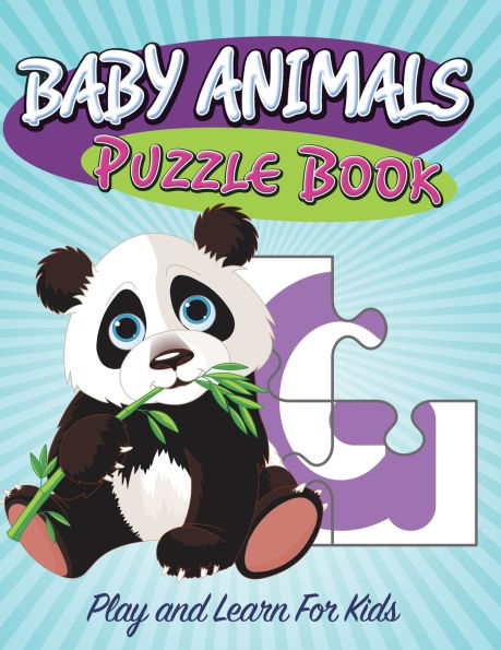 Baby Animals Puzzle Book: Super Fun Edition