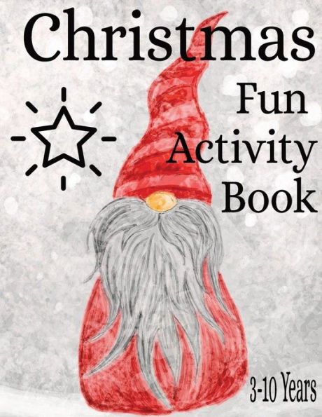 Christmas Activitiy Book: 100 Fun and Simple Christmas Designs for Kids ages 3-10 years