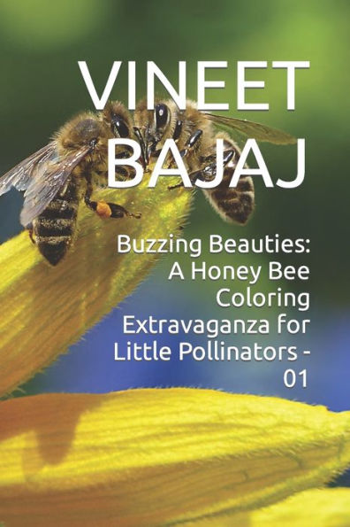 Buzzing Beauties: A Honey Bee Coloring Extravaganza for Little Pollinators - 01