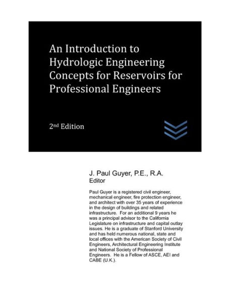 Hydrologic Engineering Concepts for Reservoirs for Professional Engineers