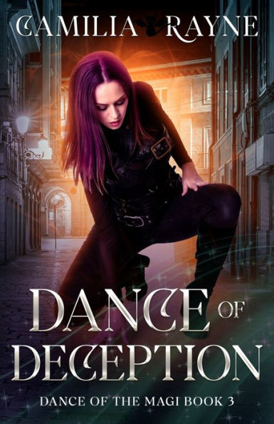 Dance of Deception: Dance of the Magi Book 3