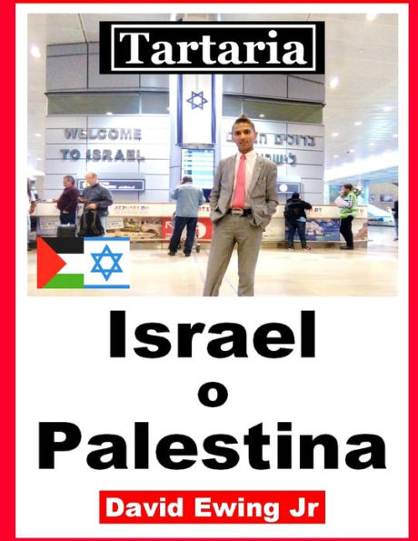 Tartaria - Israel o Palestina: Spanish