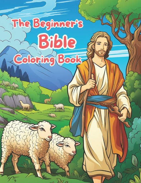 The Beginner's Bible Coloring Book: Joyful Journeys through the Bible ...