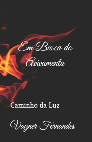 Caminho da Luz: Em Busca do Avivamento