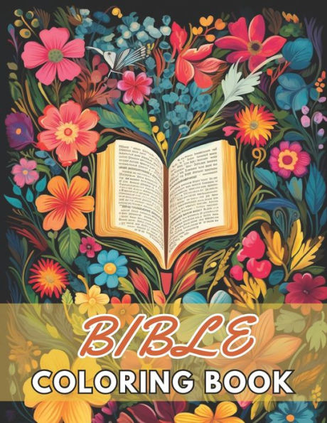Bible Coloring Book for Adults: 100+ New and Exciting Designs Suitable for All Ages