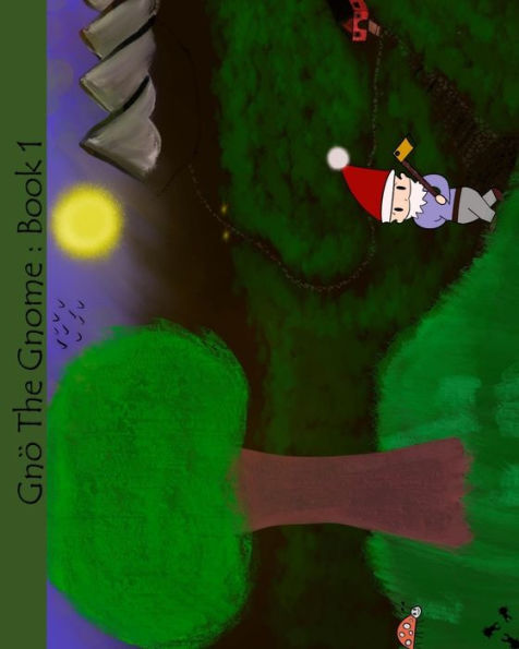 Gnö the Gnome: Book 1