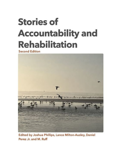 Stories of Accountability and Rehabilitation: Second Edition