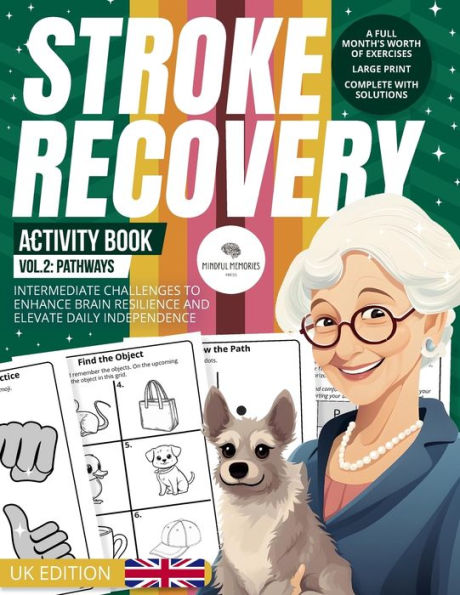 Stroke Recovery Activity Book 2 (UK Edition): Progressions: Intermediate Challenges with UK Themes, Advancing Neural Resilience