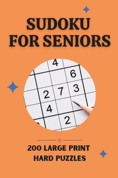 Sudoku For Seniors: 200 Challenges in Hard Mode