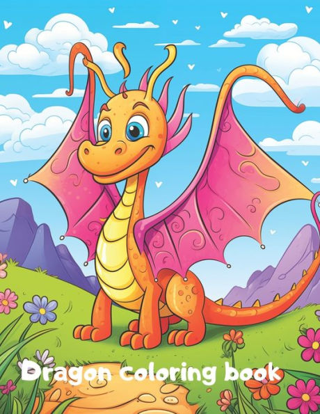 Dragon Coloring Book: A dragon coloring book for kids