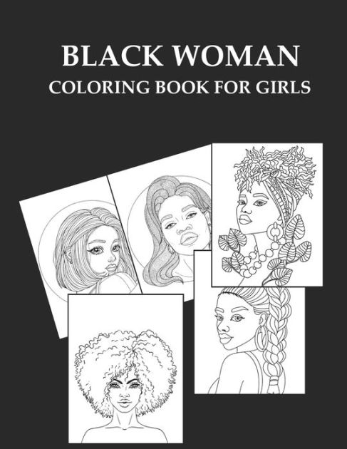 Black Woman Coloring Book For Girls by Daneil Press, Paperback | Barnes ...