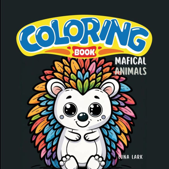 Coloring Book: Magical Animals For Kids