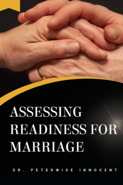 ASSESSING READINESS FOR MARRIAGE