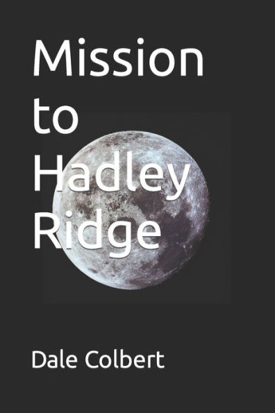 Mission to Hadley Ridge