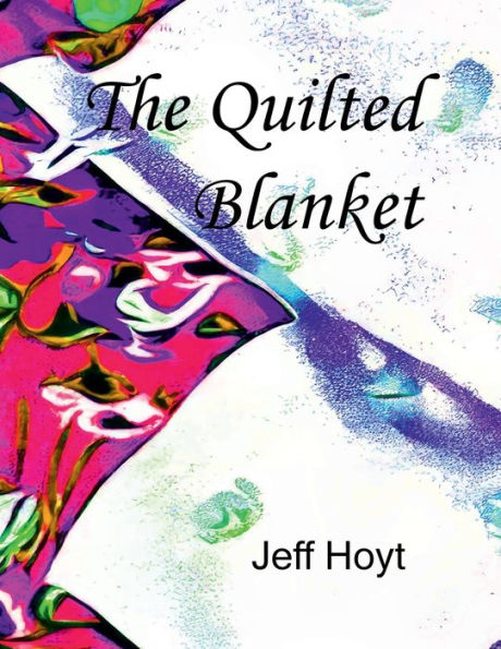 The Quilted Blanket