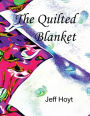 The Quilted Blanket