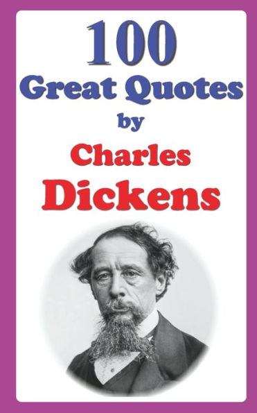 100 Great Quotes by Charles Dickens