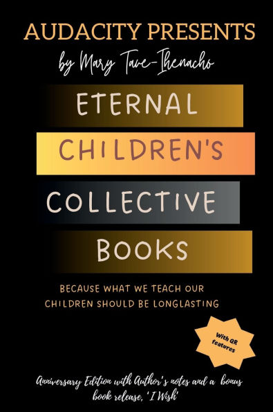 Eternal Children's Collective Books: Anniversary Edition: