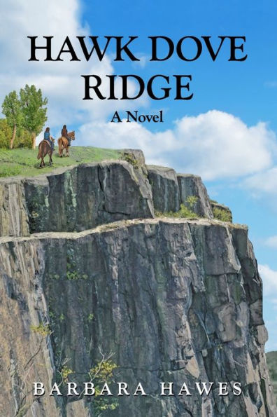 Hawk Dove Ridge: A Novel