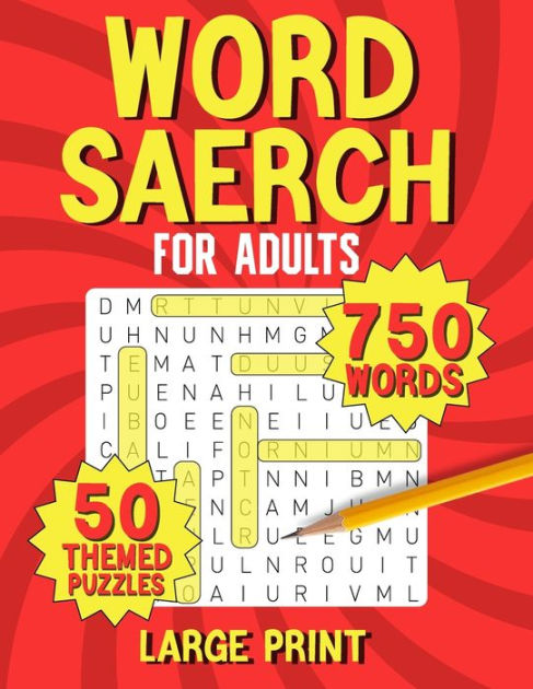 WORD SAERCH FOR ADULTS: 750 WORDS - 50 THEMED PUZZLLES - LLAARRGGEE ...